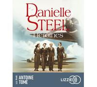 Héroïnes 1 CD audio - Danielle Steel - Lizzie - Univers Audio - Texte lu (CD) - Textes lus CD