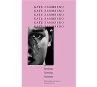 Kate Zambreno – Heroines – Corsair