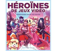 Héroïnes de Jeux Vidéo: Princesses sans détresse