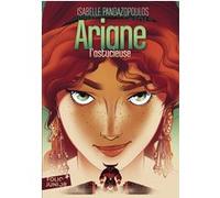 Héroïnes de la mythologie - Ariane l'astucieuse Isabelle Pandazopoulos (Auteur), Gazhole (Illustration)