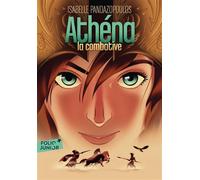 Héroïnes de la mythologie - Athéna la combative - Isabelle Pandazopoulos - Gallimard jeunesse - Poche - Contes et légendes jeunesse