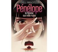 Héroïnes de la mythologie - Pénélope, la femme aux mille ruses Isabelle Pandazopoulos (Auteur), Gazhole (Illustration)
