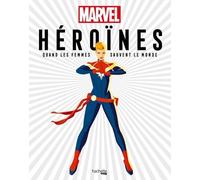 Heroïnes - Quand Les Femmes Sauvent Le Monde