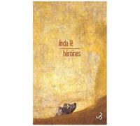 Héroïnes - Un Rêve Éveillé