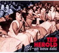 Herold, Ted - 1958 Wir Waren Dabei