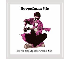 Heronimus Fin - Blown Into Another Man's Sky