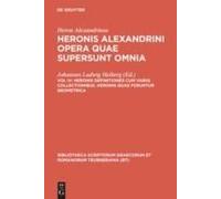 Heronis Definitiones Cum Variis Collectionibus. Heronis Quae Feruntur Geometrica