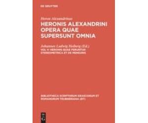 Heronis Quae Feruntur Stereometrica Et De Mensuris