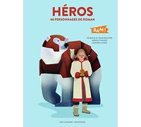 HEROS, 40 PERSONNAGES DE ROMAN
