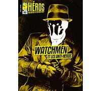 Héros 5 Watchmen et les anti-héros