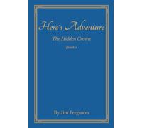 Hero's Adventure: The Hidden Crown