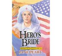Hero's Bride, Brides of Montclair Series Jane Peart (Auteur)