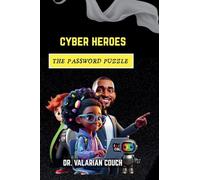 Hero's Cyber Code; The Password Puzzle