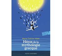 Marie-Thérèse Adam – Héros de la mythologie grecque