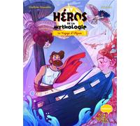 Héros de la mythologie : Le voyage d'Ulysse