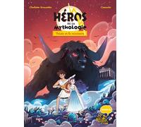 Héros De La Mythologie Tome 1 - Thésée Et Le Minotaure