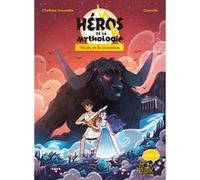 Héros de la mythologie - Thésée et le Minotaure