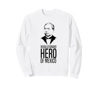 Héros de la révolution Mexicaine - Journée Benito Juarez Sweatshirt