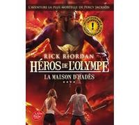 Héros de l'Olympe - Tome 4 - La maison d'Hadès Rick Riordan (Auteur), Mona de Pracontal (Traduction)