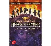Héros de l'Olympe - Tome 5 - Le sang de l'Olympe: Le sang de l'Olympe