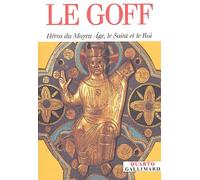 Héros Du Moyen Age, Le Saint Et Le Roi