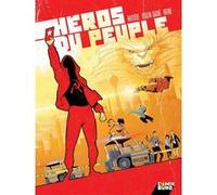 Héros du peuple - Tome 01 Régis Hautière (Auteur), Olivier Vatine (Auteur), Patrick Boutin-Gagné (Dessinateur)