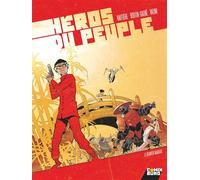 Héros du peuple - Tome 02 Le Dernier Maruta - Régis Hautière - Comix Buro - cartonné - Bande dessinée