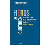 Héros du quotidien : Vivre la croix et la résurrection un jour après l’autre