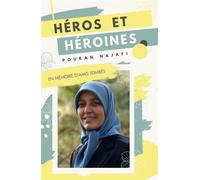 Héros et héroïnes - Pouran Najafi - Bookelis - broché - Biographie