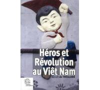 Héros et révolution au Viet Nam - LES INDES SAVANTES - Indes Savantes - broché - Essai