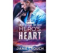 Hero's Heart (4) (Heroes Of Oak Creek)