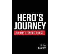 Hero's Journey 60 Day Fitness Quest