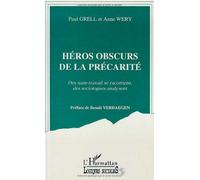 Héros obscurs de la précarité