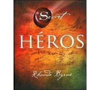 Héros Rhonda Byrne (Auteur), Jocelyne Roy (Traduction)