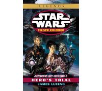 Hero's Trial: Star Wars Legends: Agents of Chaos, Book I