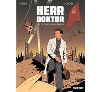 Herr Doktor: Un destin sans retour
