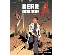 Herr Doktor - Un Destin Sans Retour - Tome 1, La Peste Et Le Choléra - Tome 2, Septicémie