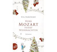 Herr Mozart feiert Weihnachten