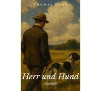 Herr und Hund: Ein Idyll