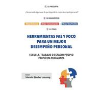 HERRAMIENTAS FAE Y FOCO PARA UN MEJOR DESEMPEÑO PERSONAL