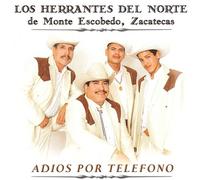 Herrantes Del Norte - Adios Por Telefono