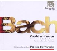 Herreweghe-Collegium Vocale Gent - Bach : Passion selon saint Matthieu