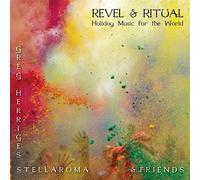 Greg Herriges - Revel & Ritual