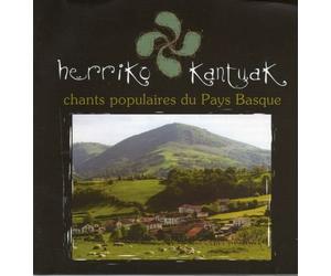 Herriko Kantuak - Chants Populaires du Pays Basque