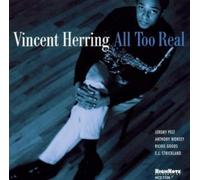 Herring,Vincent - All Too Real