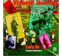 Herring, Vincent - Early on [Import]