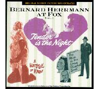 Herrmann, Bernard - Bernard Herrmann at Fox 1: Tender is the night / A Hatful of rain