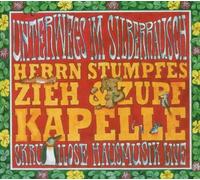 Herrn Stumpfes Zieh & Zupf Kapelle - Unterwegs im Silberrausch