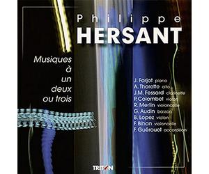 Hersant : Musiques À un, Deux Ou Trois