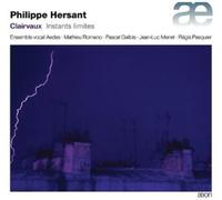 Hersant, P. – Clairvaux : Instants Limites – CD